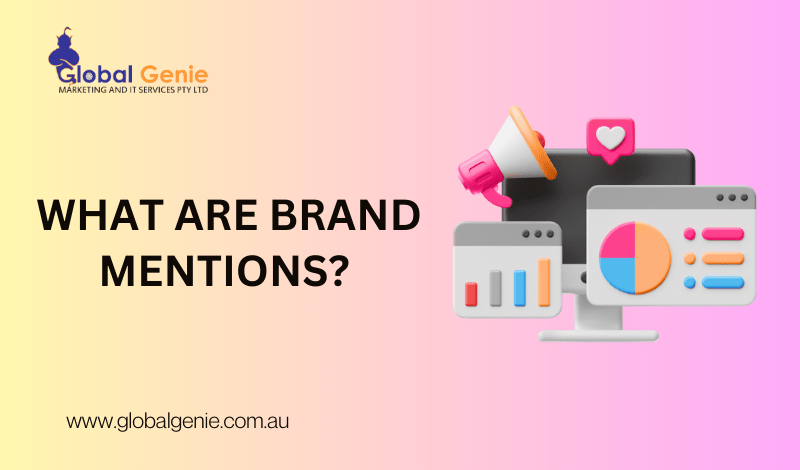 What Are Brand Mentions? Tracking Tools and Best Practices