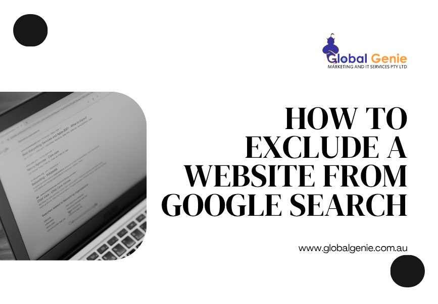 How To Exclude A Website From Google Search