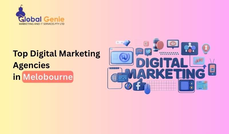 Best 9 Digital Marketing Agencies in Melbourne, Australia